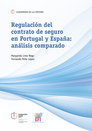 Regulación del contrato de seguro en Portugal y España: análisis comparado