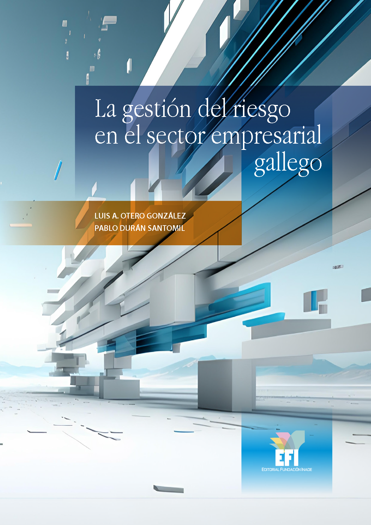 Mortalidad empresarial en Galicia 1972-2008. Factores de impacto y gestión del riesgo